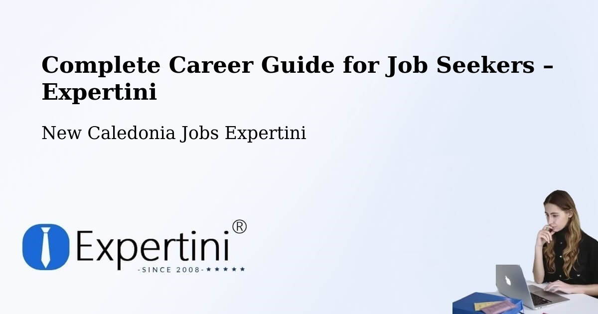 Career Guide for Job Seekers – Neto - Neto, New Caledonia Jobs Expertini