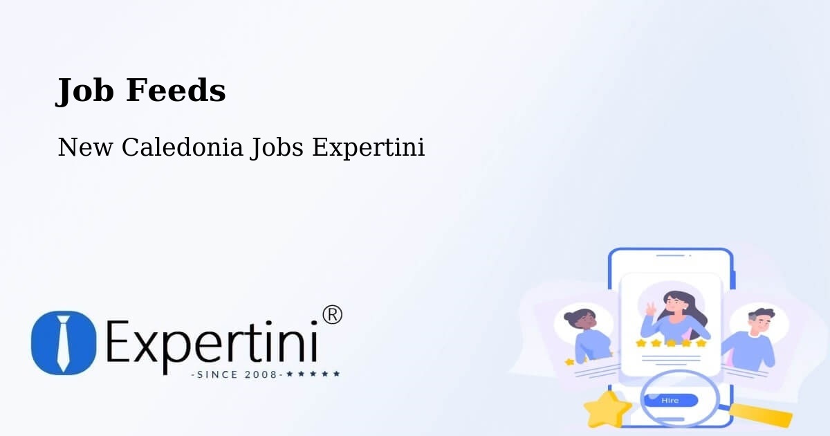 Job Listings Feed – Neto - New Caledonia Jobs Expertini