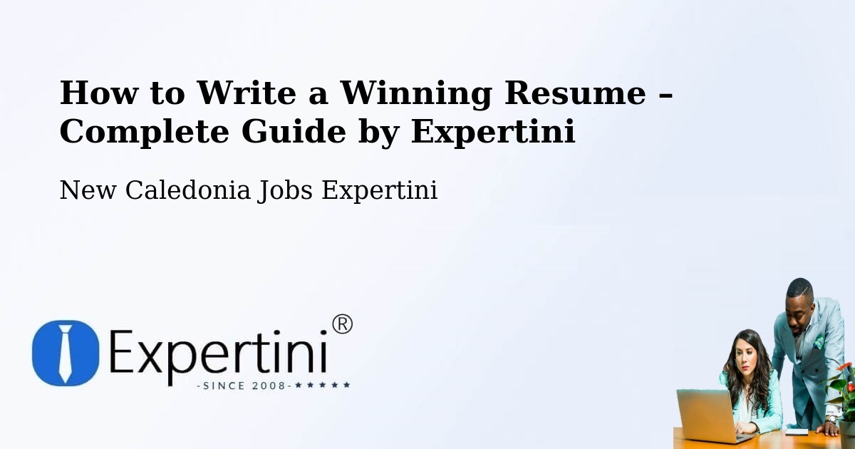 Resume Writing Guide for Job Seekers – Neto - Neto, New Caledonia Jobs Expertini